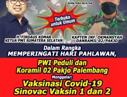 PWI Peduli Sumsel Kerjasama Koramil 02 Gelar Vaksinasi