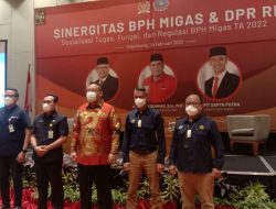 Yulian Gunhar,SH.MH Anggota DPR RI Membuka Sosialisasi Tugas dan Fungsi Regulasi BPH Migas