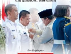 Bupati Karawang, Aep Syaepuloh Terima Penghargaan Satyalancana Wira Karya dari Presiden Prabowo Subianto