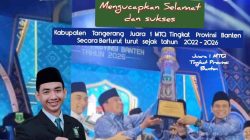 Sabet Juara Umum MTQ XXIII Banten Berturut-turut, Ustur : Selamat dan Sukses untuk Kabupaten Tangerang